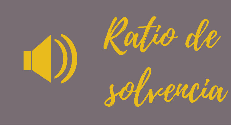 El ratio de solvencia