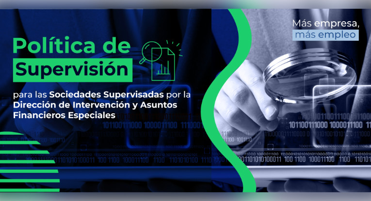 Supersociedades presenta la Política de Supervisión Especial para sociedades supervisadas por la Delegatura de Intervención y Asuntos Financieros Especiales